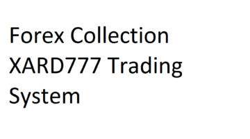 Forex Collection XARD777 Trading System